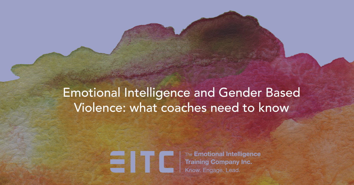 Webinar: Emotional Intelligence and Gender Based Violence: what coaches need to know